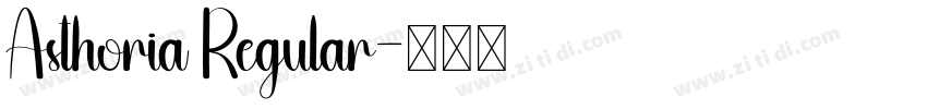 Asthoria Regular字体转换